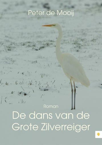 De dans van de grote zilverreiger - Peter de Mooij, Verzenden, Zo goed als nieuw, Peter de Mooij