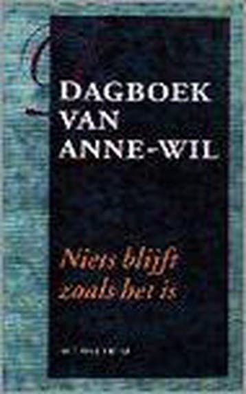 Niets blijft zoals het is / Dagboek van Anne-Wil / 5, Verzenden, Gelezen, Anne-Wil