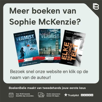 Zusje vermist / Politie niet betreden 9789026139949, Boeken, Verzenden, Zo goed als nieuw, Sophie McKenzie