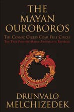 Mayan Ouroboros 9781578635337 Drunvalo Melchizedek, Verzenden, Gelezen, Drunvalo Melchizedek