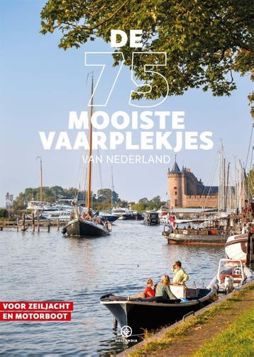 De 75 Mooiste Vaarplekjes Van Nederland |  | Nieuw, Ophalen of Verzenden, Nieuw