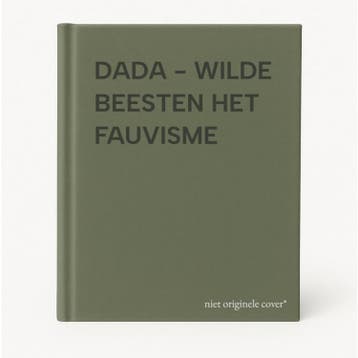 DADA - WILDE BEESTEN HET FAUVISME 9789076841380, Boeken, Verzenden, Zo goed als nieuw