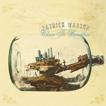 cd digi - Patrick Watson - Close To Paradise, Verzenden, Zo goed als nieuw