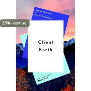 Client Earth - James Thornton 9781911344087, Verzenden, Zo goed als nieuw, James Thornton