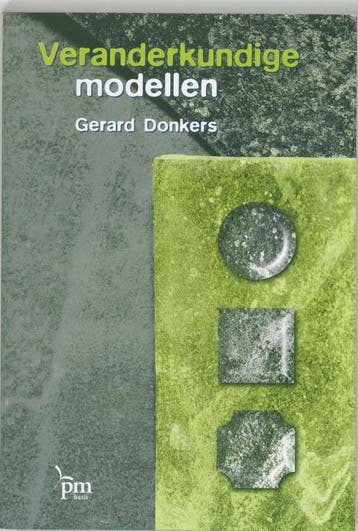 Veranderkundige modellen / PM-reeks 9789024414826, Verzenden, Gelezen, Gerard Donkers