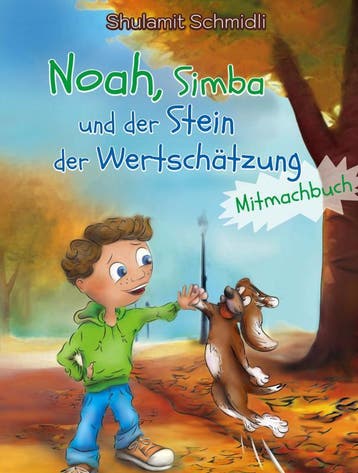 Noah,Simba Und Der Stein Der Wertschätzung | Nieuw, Ophalen of Verzenden, Nieuw, Shulamit Schmidli