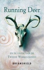 Running Deer en de Liefde van de Tweede Werkelijkheid - Drea, Verzenden, Nieuw