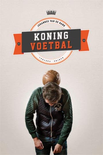 Koning voetbal - Johannes van de Bank 9789033800023, Verzenden, Zo goed als nieuw, Johannes van de Bank