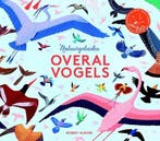Boek Overal vogels 9789059568617, Verzenden, Zo goed als nieuw