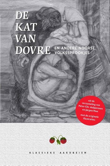 De Kat Van Dovre | Nieuw, Ophalen of Verzenden, Nieuw, Peter Chr. Asbjornsen; Jorgen Moe; Janke Klok
