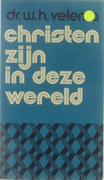 CHRISTEN ZIJN IN DEZE WERELD 9789024237593 W. VELEMA, Verzenden, Gelezen, W. VELEMA