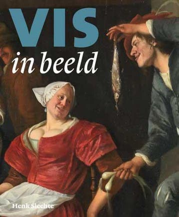 Vis in beeld - Henk Slechte 9789462583290, Verzenden, Zo goed als nieuw, Henk Slechte