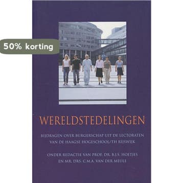 Wereldstedelingen - B.J.S. Hoetjes 9789073077201, Verzenden, Zo goed als nieuw, B.J.S. Hoetjes