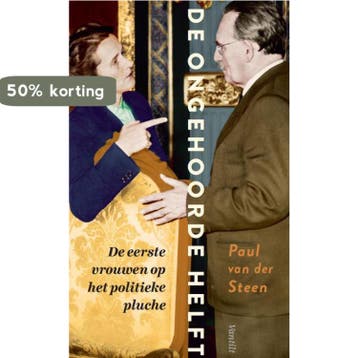 De ongehoorde helft - Paul van der Steen 9789460044137, Verzenden, Zo goed als nieuw, Paul van der Steen