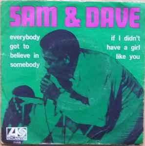 vinyl single 7 inch - Sam &amp; Dave - Everybody Got To B..., Cd's en Dvd's, Verzenden, Zo goed als nieuw, 7 inch, R&B en Soul