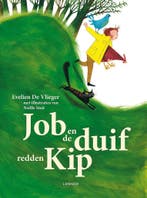 Job en de duif redden kip 9789401400138 Evelien de Vlieger, Verzenden, Zo goed als nieuw, Evelien de Vlieger