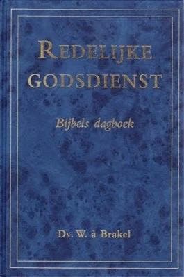 Brakel, Ds. W. à-Redelijke Godsdienst, Verzenden, Gelezen