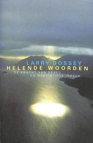 Helende woorden - Larry Dossey 9789069634746, Verzenden, Zo goed als nieuw, Larry Dossey
