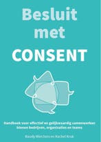 Besluit met Consent 9789082748086 Baudy Wiechers, Verzenden, Zo goed als nieuw, Baudy Wiechers