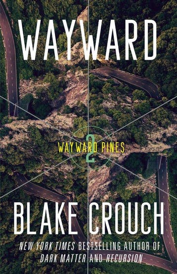 The Wayward Pines Trilogy- Wayward - Blake Crouch, Verzenden, Gelezen, Blake Crouch