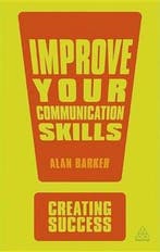Creating Success: Improve Your Communications Skills, Verzenden, Gelezen, Alan Barker