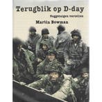 Terugblik op D-day 9789077363058 M. Bowman, Boeken, Verzenden, Zo goed als nieuw, M. Bowman
