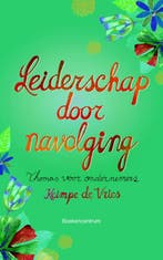 Leiderschap door navolging 9789023926986 Keimpe de Vries, Verzenden, Zo goed als nieuw, Keimpe de Vries