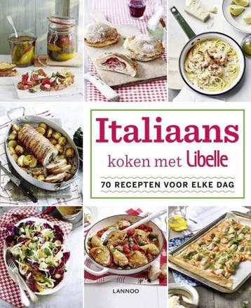 Italiaans koken met Libelle / Libelle 9789401435826 Libelle, Verzenden, Zo goed als nieuw, Libelle