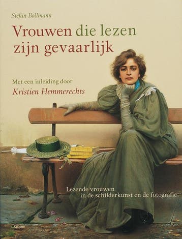 Vrouwen die lezen zijn gevaarlijk - Stefan Bollmann, Verzenden, Gelezen, Stefan Bollmann