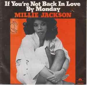 vinyl single 7 inch - Millie Jackson - If Youre Not Back..., Verzenden, Zo goed als nieuw, 7 inch, R&B en Soul