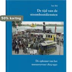 De tijd van de stoombootdiensten 9789080083158 A. Bijl, Boeken, Verzenden, Zo goed als nieuw, A. Bijl