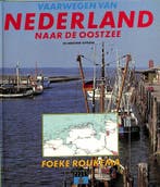Vaarwegen van Nederland naar de Oostzee 9789060455173, Boeken, Verzenden, Gelezen, Roukema