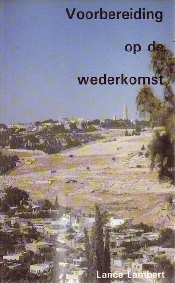 Voorbereiding op de wederkomst - L. Lambert 9789073632035, Verzenden, Gelezen, L. Lambert