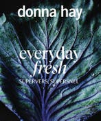 Everyday fresh 9789000375189 Donna Hay, Verzenden, Gelezen, Donna Hay
