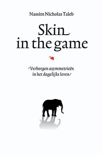 Skin in the game - Nassim Nicholas Taleb 9789057125072, Verzenden, Zo goed als nieuw, Nassim Nicholas Taleb
