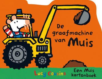 De graafmachine van Muis / Mijn vriendje Muis - Lucy Cousins, Verzenden, Gelezen, Lucy Cousins