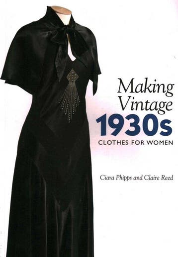 9781785005015 Making Vintage 1930s Clothes for Women, Boeken, Verzenden, Nieuw, Ciara Phipps