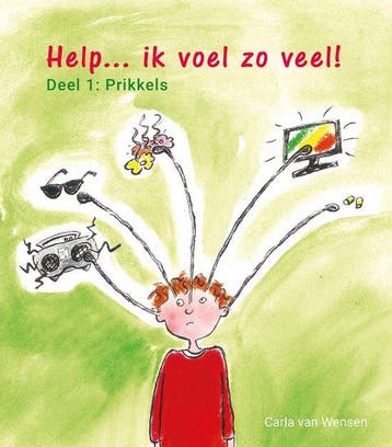 9789085603191 Help... ik voel zoveel! 1 Carla van Wensen, Boeken, Verzenden, Nieuw, Carla van Wensen