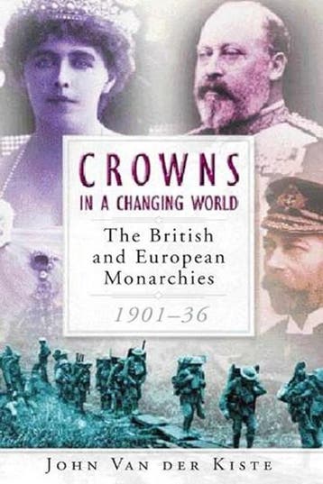 Crowns in a Changing World | 9780750934312 | KISTE,  John, Zo goed als nieuw, KISTE,  John Van der