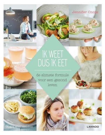 Ik weet dus ik eet 9789401426190 Jennifer Cnops, Verzenden, Zo goed als nieuw, Jennifer Cnops