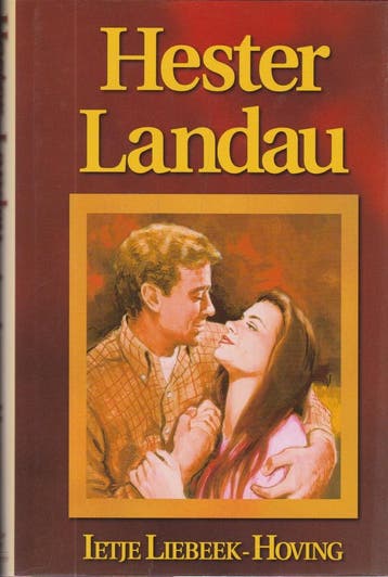 HESTER LANDAU 9789024217496 LIEBEEK-HOVING, Boeken, Verzenden, Gelezen, LIEBEEK-HOVING