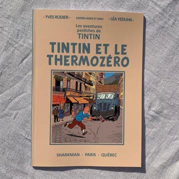 Rodier, Yves - Tintin et le Thermozéro - 1 Album - Beperkte, Boeken, Nieuw