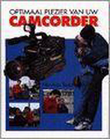 Optimaal plezier van uw camcorder - N. Tozer 9789056610159, Verzenden, Zo goed als nieuw, N. Tozer