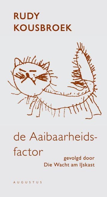 De aaibaarheidsfactor ; Die Wacht am IJskast - Rudy, Verzenden, Gelezen, Rudy Kousbroek