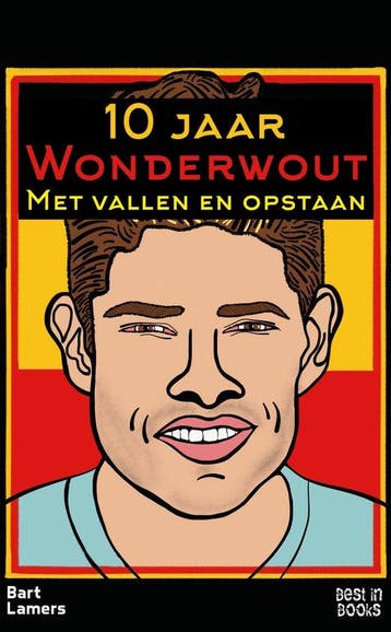 10 jaar Wonderwout - Bart Lamers 9789493402461, Verzenden, Zo goed als nieuw, Bart Lamers