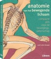 Anatomie van het bewegende lichaam 9789089988614, Verzenden, Zo goed als nieuw