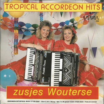 vinyl single 7 inch - Zusjes Wouterse - Tropical Accordeo..., Verzenden, Zo goed als nieuw, 7 inch, Nederlandstalig