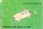 1981 CITROËN 2CV6 SPECIAL CLUB INSTRUCTIEBOEKJE NEDERLANDS, Verzenden