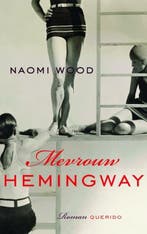 Mevrouw Hemingway (9789021457963, Naomi Wood), Boeken, Verzenden, Nieuw