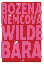 Wilde Bara 9789061435167 Božena Nmcová, Ophalen of Verzenden, Nieuw, Božena Nmcová